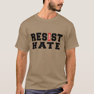 Resist Hate Typografie Design T-Shirt