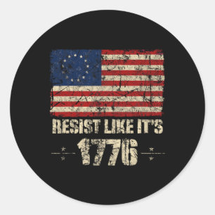 Resist Like It's 1776 American Patriot Conservativ Runder Aufkleber