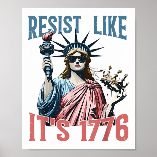Resist Like Its 1776 No Kings Liberty Statue 4th O Poster (Vorne)