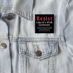 Resist Like It's 1938 Deutschland Button