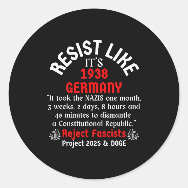 Resist Like It's 1938 Germany  Runder Aufkleber (Vorderseite)