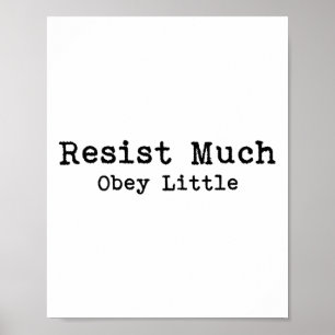 Resist Much Obey Little Poettle Book Lovers Zitat Poster