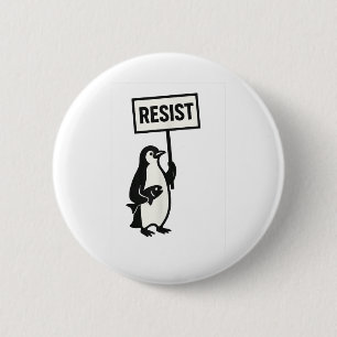 Resist Penguin Activism Graphic Button