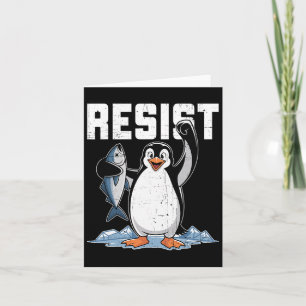 Resist Penguin Activism Graphic Design 1 Karte