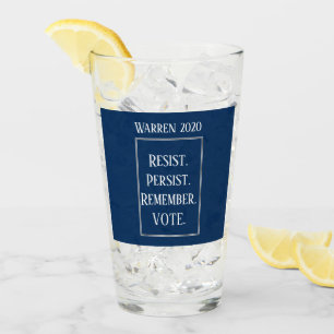 Resist Persist Erinnern Vote Elizabeth Warren 2020 Glas