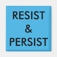 Resist & Persist fett schwarzer Text auf hellblau