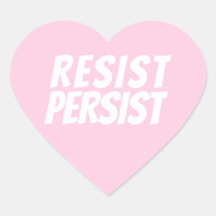 "Resist Persist" hellrosa Weiß Herz-Aufkleber