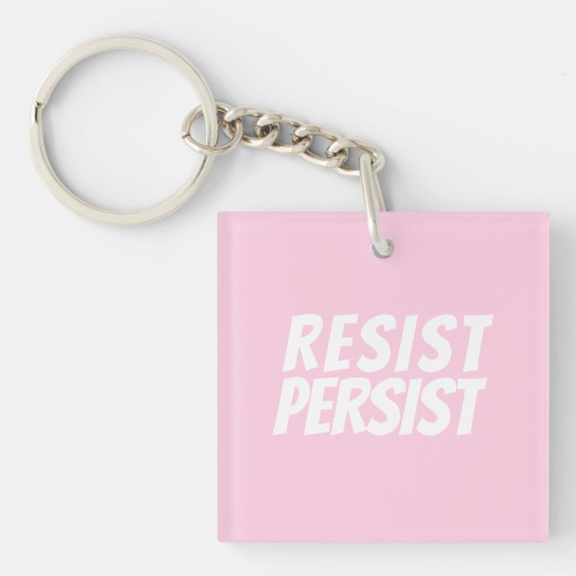 "Resist Persist" hellrosa Weiß Schlüsselanhänger (Vorderseite)
