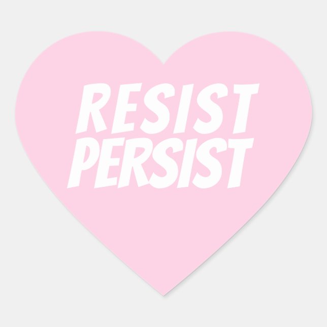Resist Persist rosa moderne Typografie Herz-Aufkleber (Vorderseite)