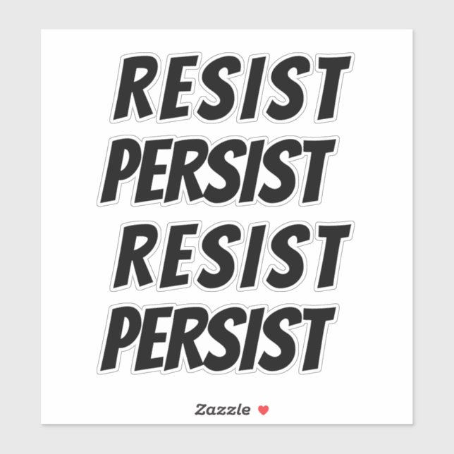Resist Persist schwarz modern Aufkleber (Blatt)