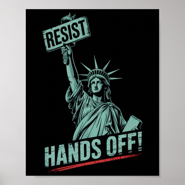 Resist –protest Hands Off Statue Of Liberty Protes Poster (Vorne)