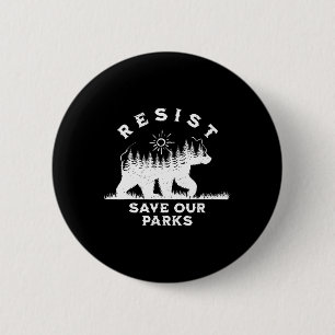Resist Rett unsere Parks Alt US Nationalparks Bäre Button