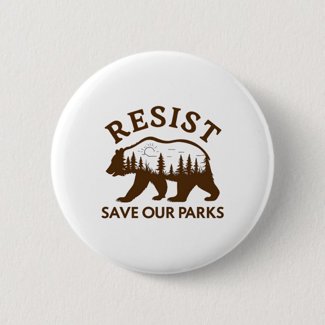 Resist Rette unseren Parkbärenaufkleber Button (Vorderseite)