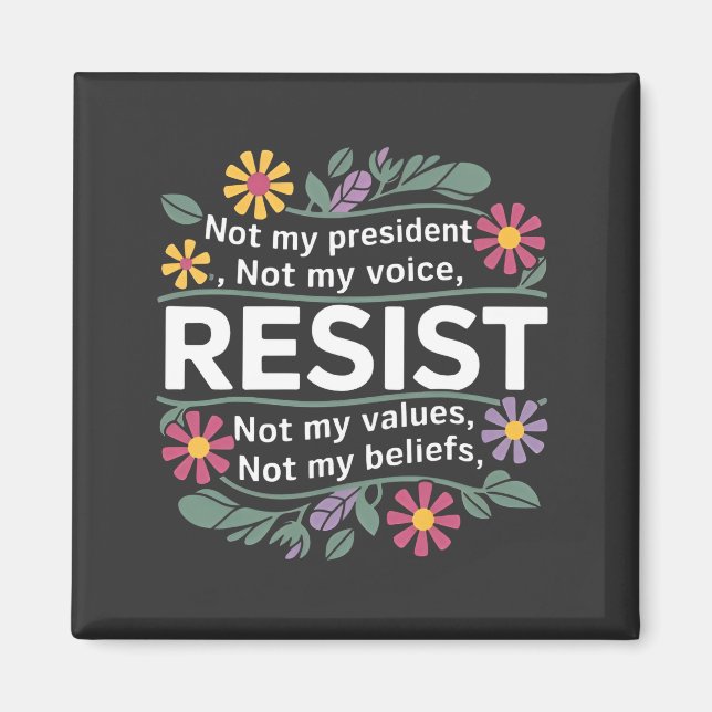 Resist subtile Anti Trump Blumenprotest Magnet (Vorne)