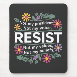 Resist subtile Anti Trump Blumenprotest Mousepad