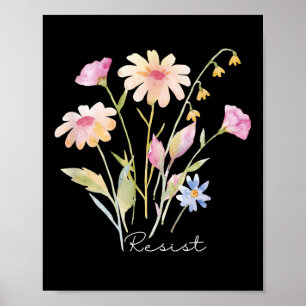 Resist subtile Anti Trump Blumenprotest Poster