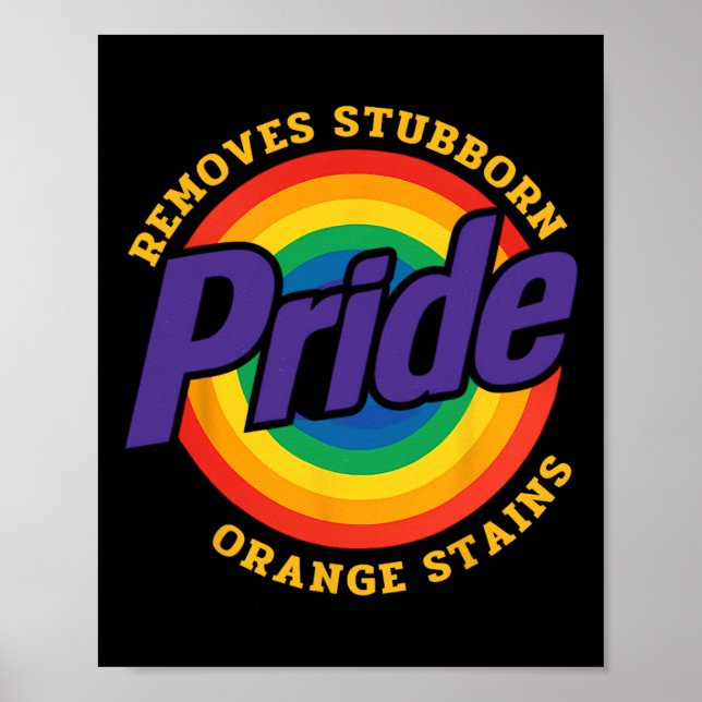 Resist Trump Remove Stubborn Orange Stains Pride M Poster (Vorne)