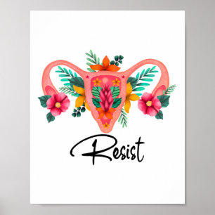Resist Uterus Floral Pro Wahl Abtreibungsrechte Pr Poster