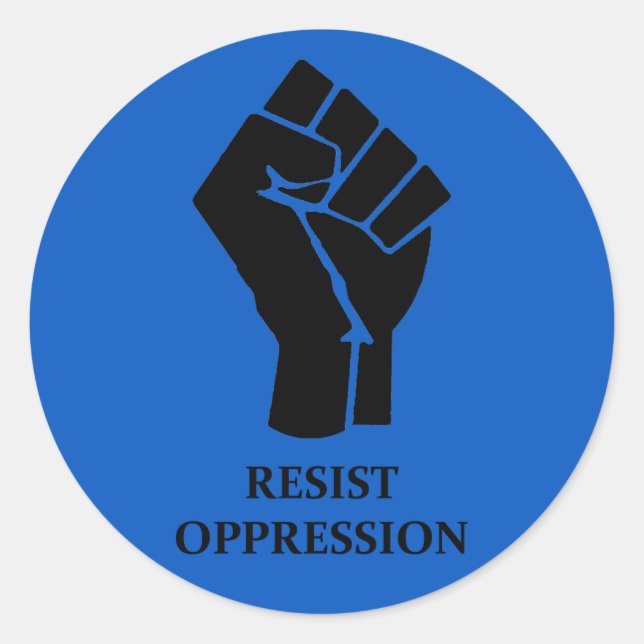 RESISTISCHE OPPRESSION RUNDER AUFKLEBER (Vorderseite)