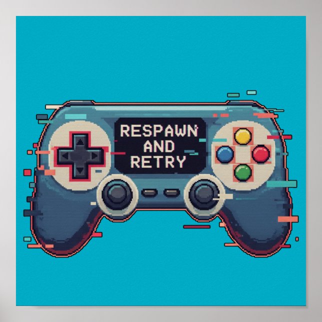 Respawn and Retry - Retro Gaming Glitch Art Poster (Vorne)