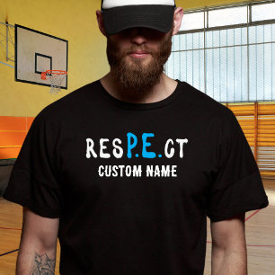 resPEct PE/Gym Lehrer T-Shirt