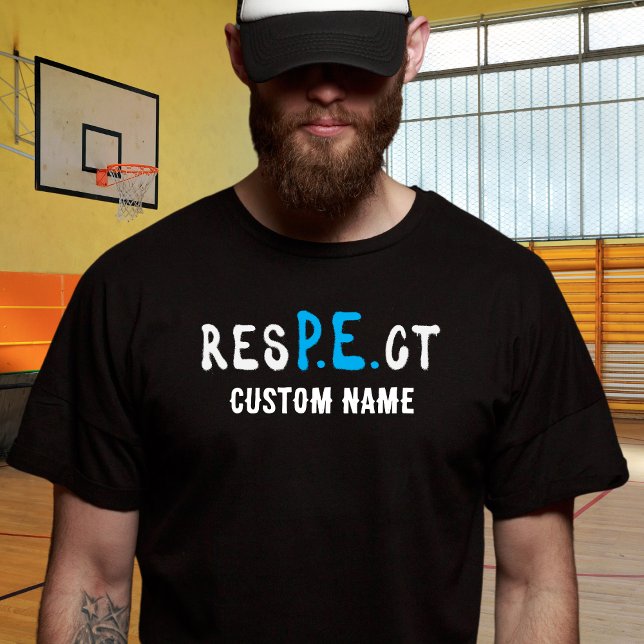 resPEct PE/Gym Lehrer T-Shirt (Von Creator hochgeladen)