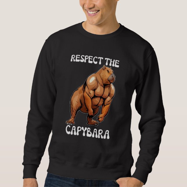 Respect The Capybara  Fitness Bodybuilder Sweatshirt (Vorderseite)