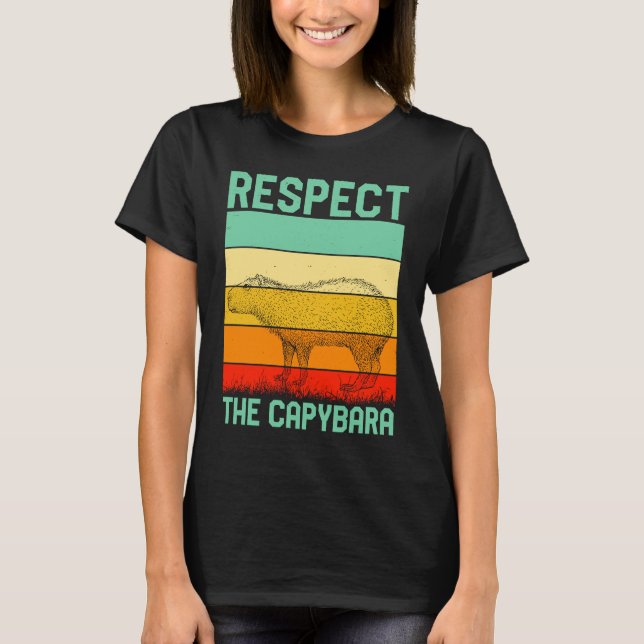 Respect The Capybara Whisperer Wildlife  Animal Ro T-Shirt (Vorderseite)
