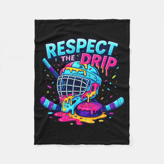Respect The Drip Ice Hockey Stick &amp; Puck Dripn Fleecedecke (Vorderseite)