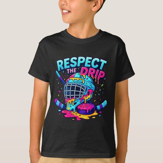 Respect The Drip Ice Hockey Stick &amp; Puck Dripn T-Shirt (Vorderseite)