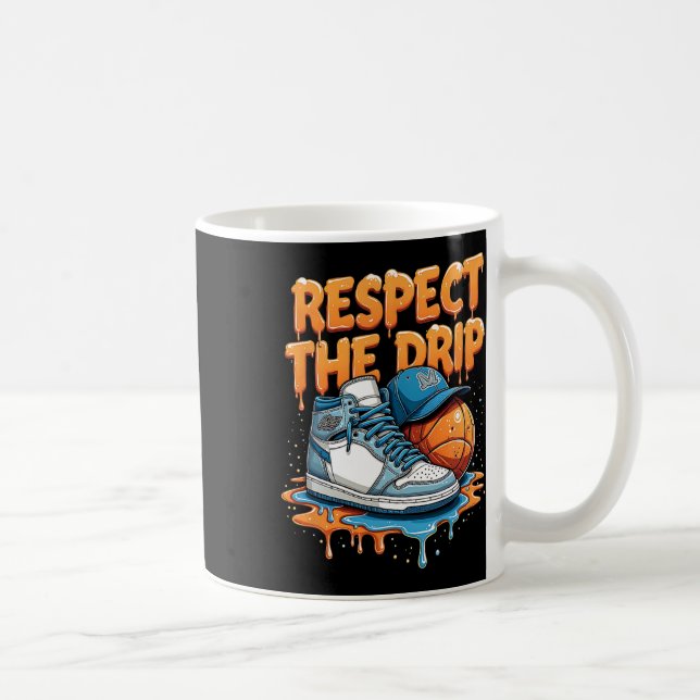 Respect The Drip Sneaker Swag Sketll Street Style  Kaffeetasse (Rechts)