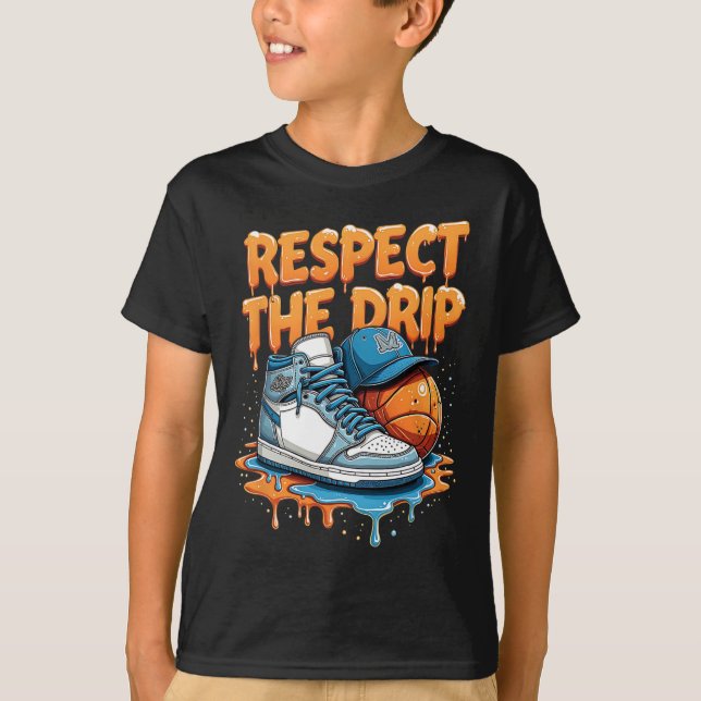 Respect The Drip Sneaker Swag Sketll Street Style  T-Shirt (Vorderseite)
