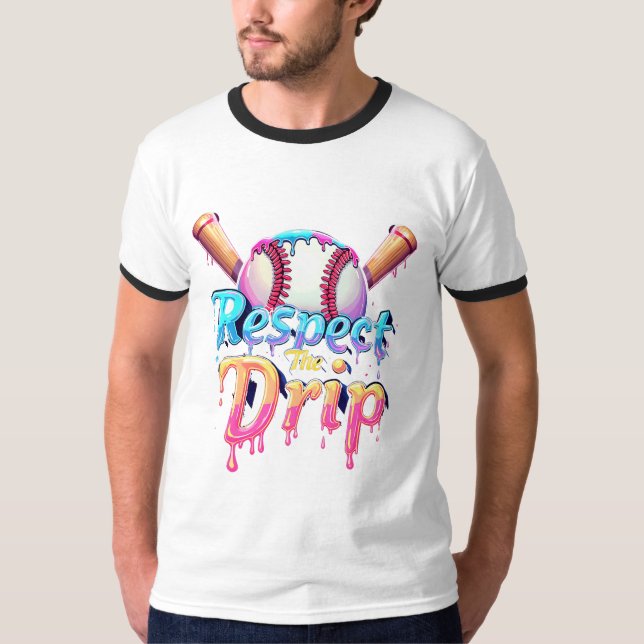 Respect The Drip Vibrant Typography Baseball T-Shirt (Vorderseite)