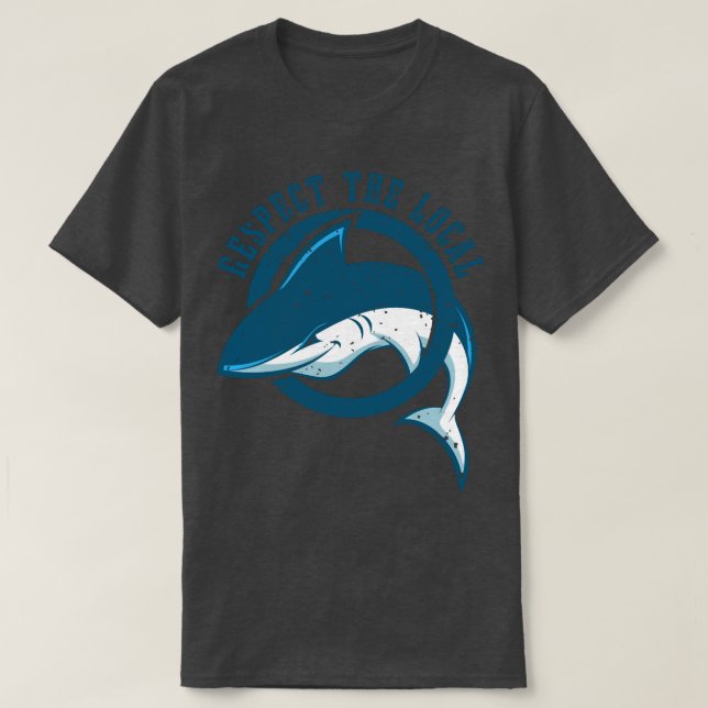 Respect The Local I Fishes Shark Save the Animals  T-Shirt (Design vorne)