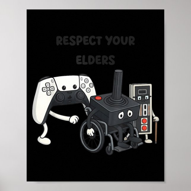 Respect Your Elders Funny Gaming 80s Style Old New Poster (Vorne)