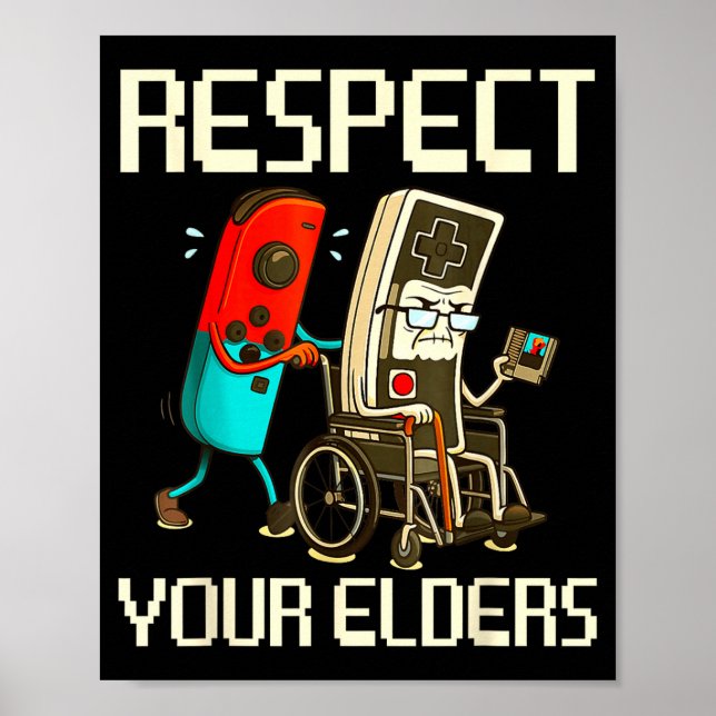 Respect Your Elders Gaming Clic  Poster (Vorne)