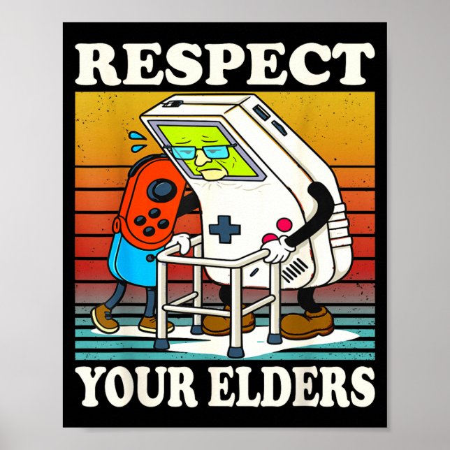 Respect Your Elders Gaming Control 80s Retro Funny Poster (Vorne)