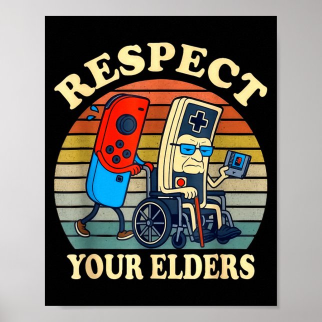 Respect Your Elders Gaming Control Retro Funny Gam Poster (Vorne)