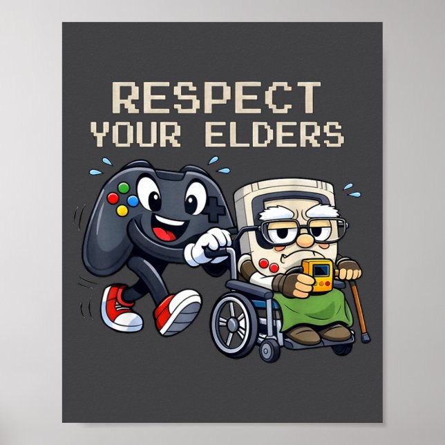 Respect Your Elders Gaming Control Retro Funny Gam Poster (Vorne)
