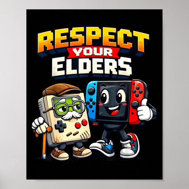 Respect Your Elders Retro Gaming Funny Gamer Contr Poster (Vorne)