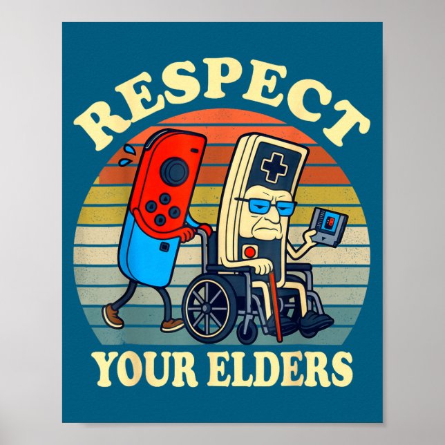 Respect Your Elders Retro Gaming Funny Gamer Contr Poster (Vorne)