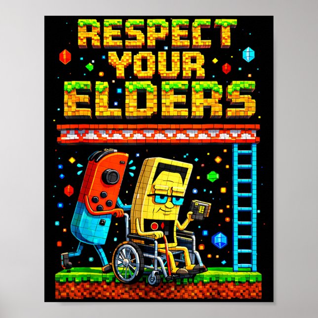 Respect Your Elders Retro Gaming Funny Gamer Contr Poster (Vorne)