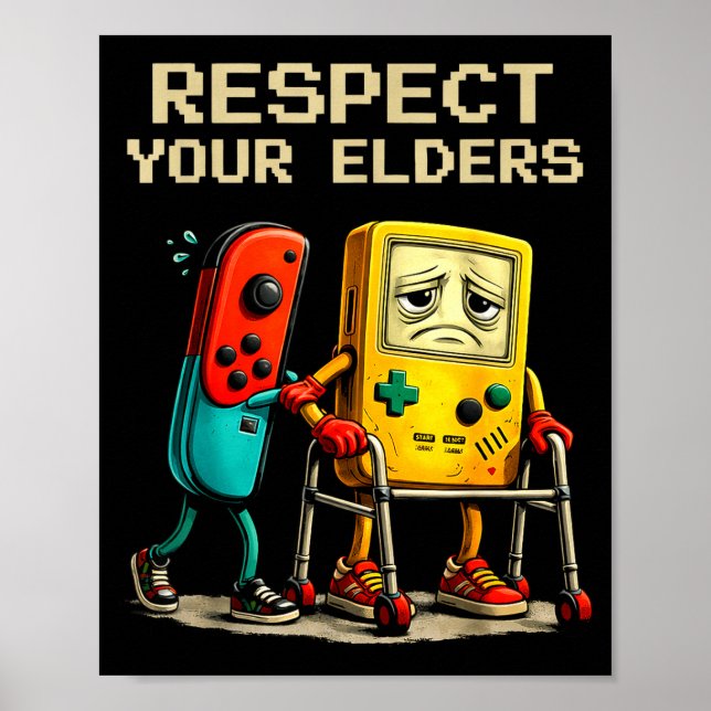 Respect Your Elders Retro Gaming Funny Gamer Contr Poster (Vorne)