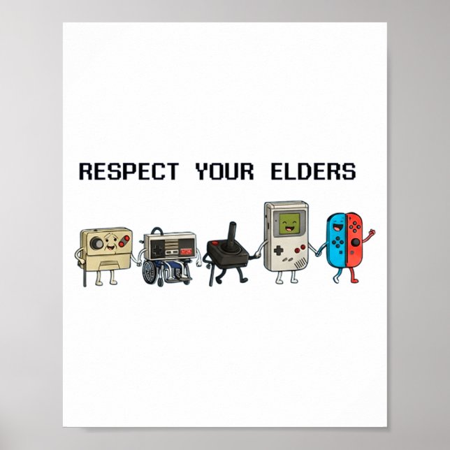 Respect Your Elders Retro Gaming Funny Gamer Contr Poster (Vorne)