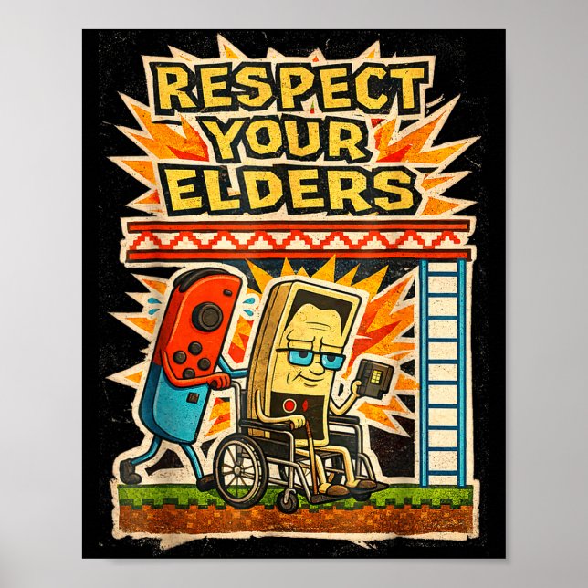 Respect Your Elders Retro Gaming Funny Gamer Contr Poster (Vorne)