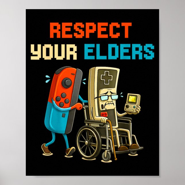 Respect Your Elders Retro Gaming Funny Gamer Contr Poster (Vorne)