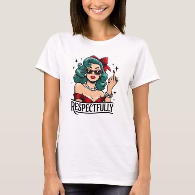 Respectfully Retro Middle Finger T-Shirt (Vorderseite)