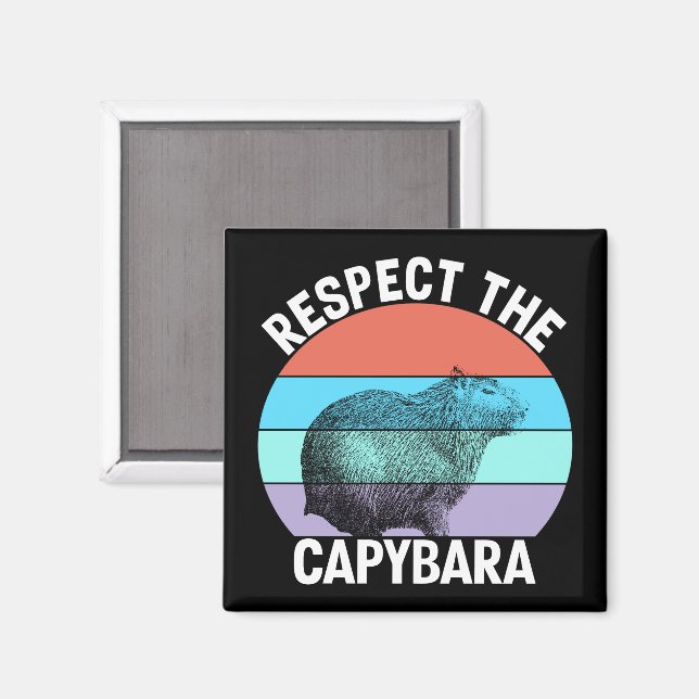 Respekt für den Capybara Funny Capybara Lover T -  Magnet (Vorderseite/Rückseite)