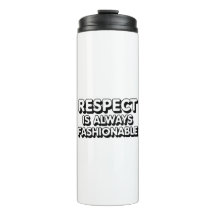 Respekt ist immer modern