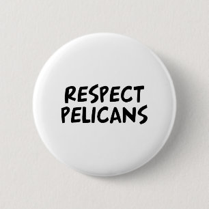 Respekt-Pelikane Button